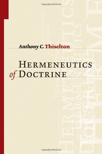 9780802826817: The Hermeneutics of Doctrine