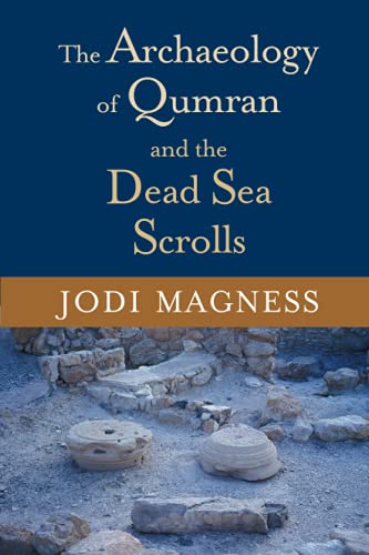 Stock image for The Archaeology of Qumran and the Dead Sea Scrolls (Studies in the Dead Sea Scrolls and Related Literature) for sale by Dunaway Books