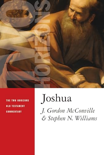9780802827029: Joshua (The Two Horizons Old Testament Commentary)