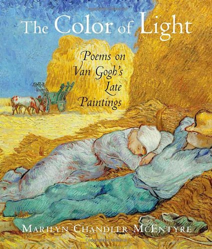 Stock image for The Color of Light: Poems on Van Gogh's Late Paintings for sale by ThriftBooks-Atlanta