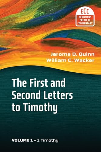 9780802827302: The First and Second Letters to Timothy (1)