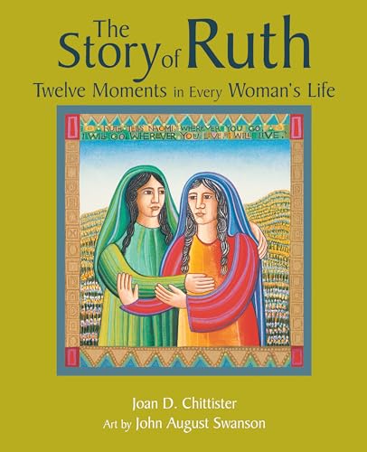 Beispielbild fr The Story of Ruth: Twelve Moments in Every Woman's Life zum Verkauf von Wonder Book