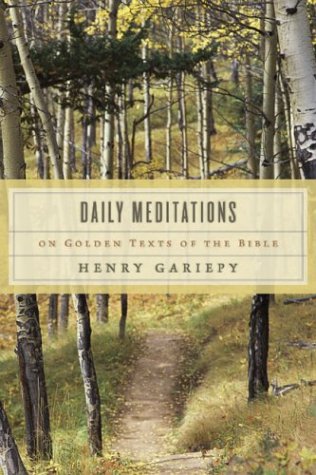 Beispielbild fr Daily Meditations on Golden Texts of the Bible zum Verkauf von Better World Books