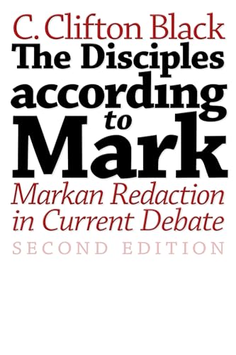 Imagen de archivo de The Disciples according to Mark: Markan Redaction in Current Debate, Second Edition (Journal for the Study of the New Testament Supplement Series) a la venta por Rock Solid Books