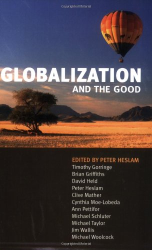 9780802828453: Globalization and the Good