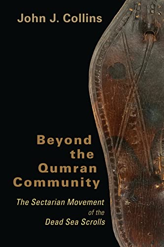 Beispielbild fr Beyond the Qumran Community zum Verkauf von Blackwell's