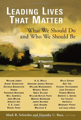 Beispielbild fr Leading Lives That Matter: What We Should Do and Who We Should be zum Verkauf von AwesomeBooks