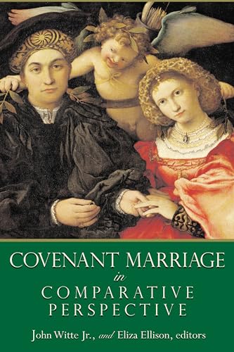 Beispielbild fr Covenant Marriage in Comparative Perspective zum Verkauf von Windows Booksellers