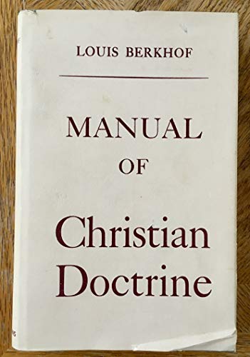 Stock image for Manual of Christian Doctrine for sale by JR Books