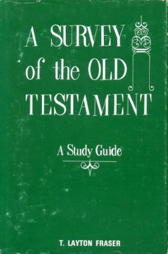 Stock image for Survey of the Old Testament for sale by ThriftBooks-Dallas