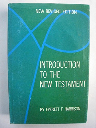 Introduction to the New Testament (9780802831064) by Harrison, Everett F.