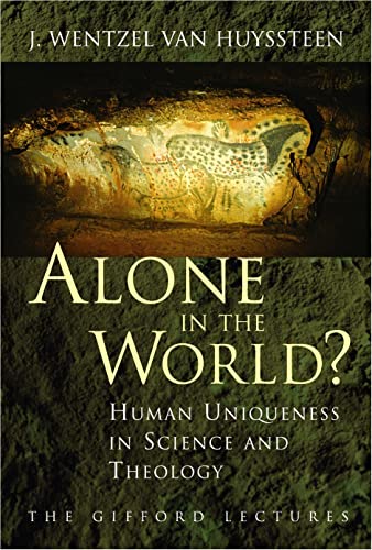 9780802832467: Alone in the World?: Human Uniqueness in Science and Theology