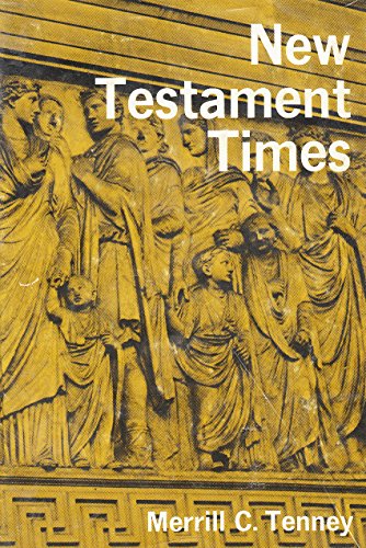 Stock image for New Testament Times for sale by Jay W. Nelson, Bookseller, IOBA