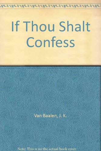 Stock image for If Thou Shalt Confess for sale by SecondSale