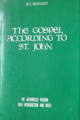 Imagen de archivo de The Gospel According to St. John: The Authorized Version with Introduction and Notes a la venta por Books of the Smoky Mountains