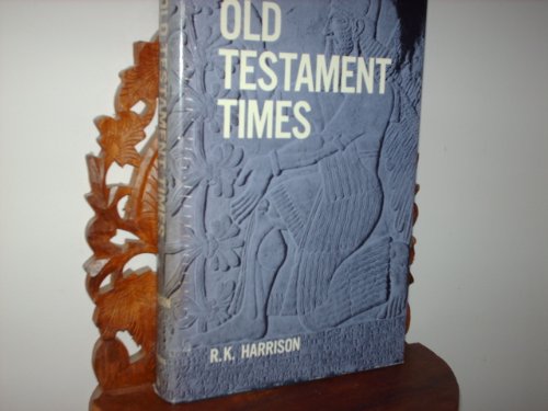 Beispielbild fr Old Testament Times zum Verkauf von Better World Books