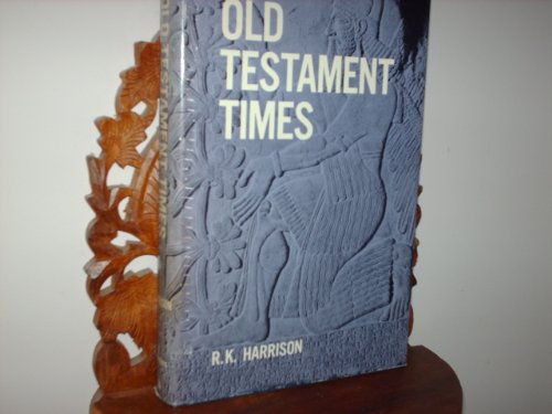 Imagen de archivo de Old Testament Times a la venta por ThriftBooks-Atlanta