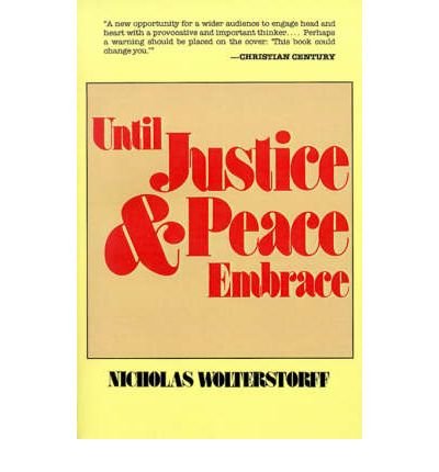 Imagen de archivo de Until Justice and Peace Embrace a la venta por Better World Books