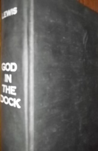 Stock image for God in the Dock: Essays on Theology and Ethics for sale by HPB-Red