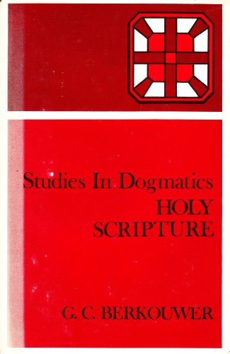 Stock image for Holy Scripture (Studies in Dogmatics) for sale by Books of the Smoky Mountains