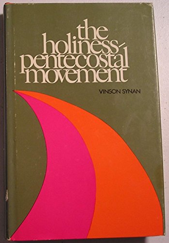 9780802834034: The Holiness Pentecostal Movement in the United States