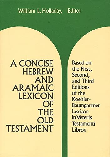 9780802834133: A Concise Hebrew and Aramaic Lexicon of the Old Testament: Based upon the Lexical Work of Ludwig Koehler and Walter Baumgartner