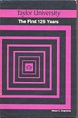 Imagen de archivo de Taylor University: The First 125 Years a la venta por Abstract Books