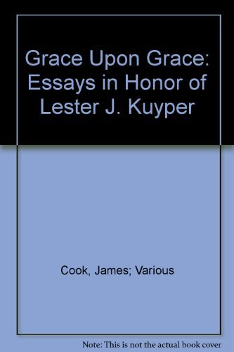 9780802834638: GRACE UPON GRACE, essays in honor of Lester J Kuyper