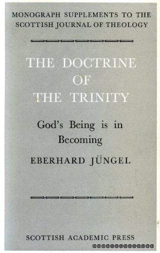 Beispielbild fr The Doctrine of the Trinity: God's Being Is in Becoming zum Verkauf von ThriftBooks-Atlanta