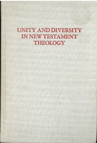 Imagen de archivo de Unity and diversity in New Testament Theology: Essays in Honor of George E. Ladd a la venta por Arches Bookhouse