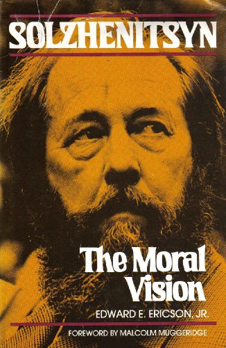 Stock image for Solzhenitsyn, the Moral Vision for sale by Better World Books