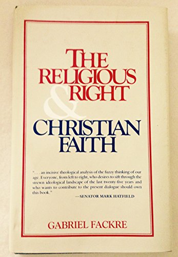 Imagen de archivo de The Religious Right and the Christian Faith a la venta por Better World Books