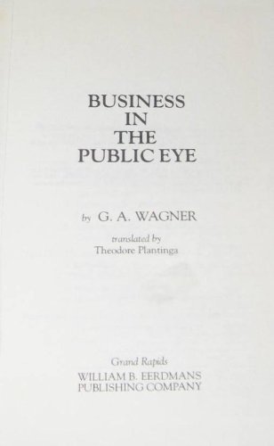 Beispielbild fr Business in the Public Eye (English and Dutch Edition) zum Verkauf von Modetz Errands-n-More, L.L.C.