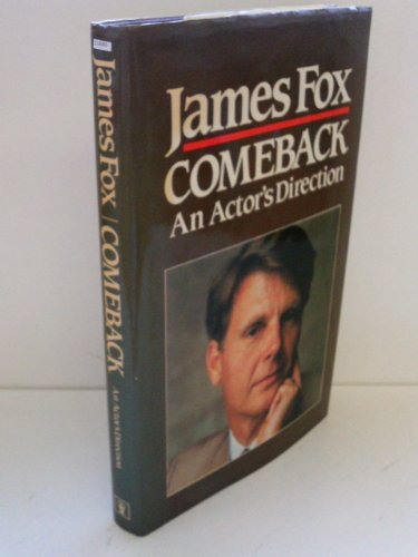 Comeback: An Actor's Direction (9780802835857) by Fox, James