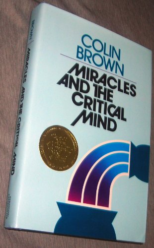 9780802835901: Miracles and the Critical Mind