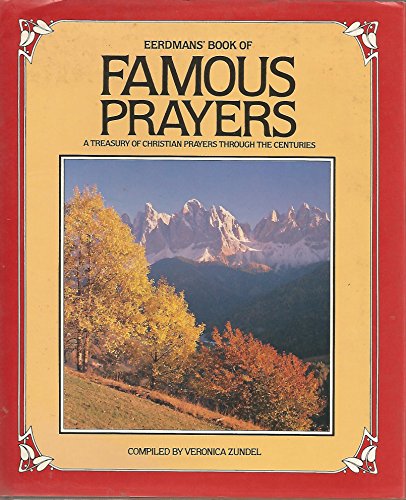 Beispielbild fr Eerdmans' Book of Famous Prayers zum Verkauf von BooksRun