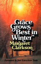 Beispielbild fr Grace Grows Best in Winter zum Verkauf von Front Cover Books