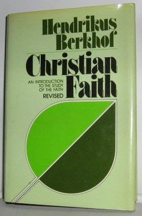 Imagen de archivo de Christian Faith : An Introduction to the Study of the Faith a la venta por Better World Books