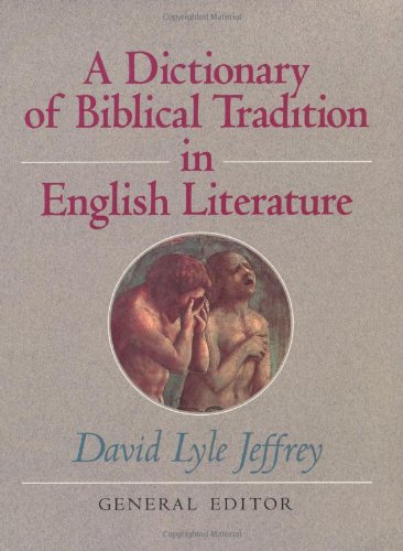 Stock image for Dictionary of Biblical Tradition in English Literature for sale by Hippo Books