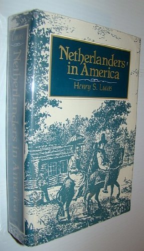 9780802836595: Netherlanders in America: Dutch Immigration to the United States and Canada, 1789-1950