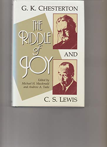 Stock image for The Riddle of Joy: G.K. Chesterton and C.S. Lewis for sale by ThriftBooks-Dallas