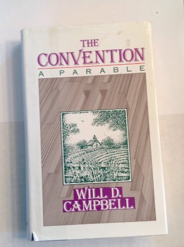 Beispielbild fr The Convention : A Parable zum Verkauf von Better World Books