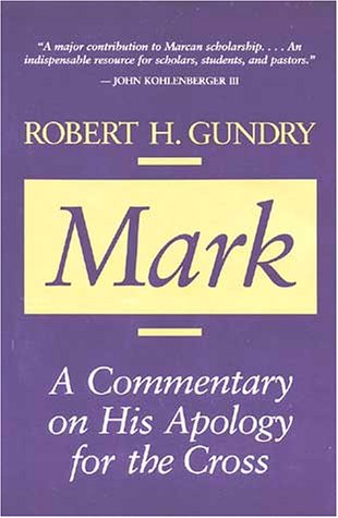 9780802836984: Mark: A Commentary on His Apology for the Cross