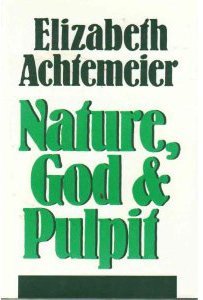 Beispielbild fr Nature, God, and Pulpit zum Verkauf von Wonder Book