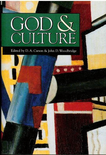 Beispielbild fr God and Culture: Essays in Honor of Carl F. H. Henry zum Verkauf von Windows Booksellers