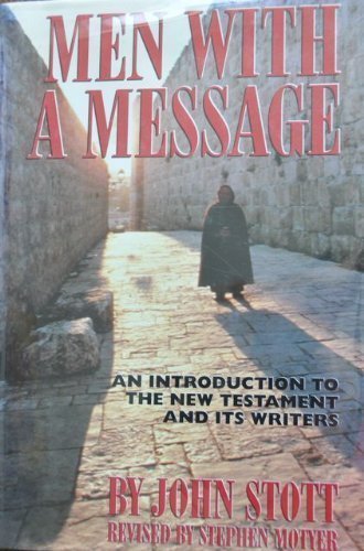 Beispielbild fr Men With a Message: An Introduction to the New Testament and Its Writers zum Verkauf von Gulf Coast Books