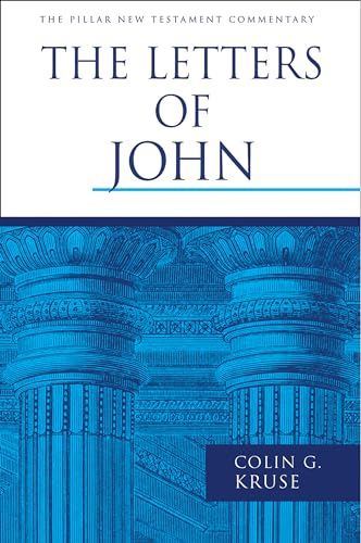 Imagen de archivo de The Letters of John (The Pillar New Testament Commentary (PNTC)) a la venta por Regent College Bookstore