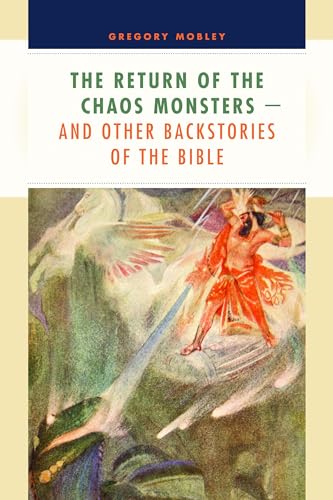 Beispielbild fr The Return of the Chaos Monsters and Other Backstories of the Bible zum Verkauf von Blackwell's