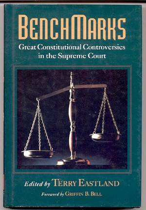 Beispielbild fr Benchmarks: Great Constitutional Controversies in the Supreme Court zum Verkauf von -OnTimeBooks-