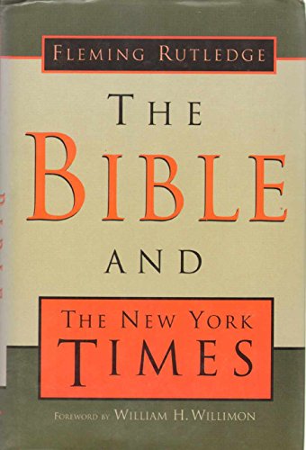 Stock image for The Bible and the New York Times for sale by KuleliBooks